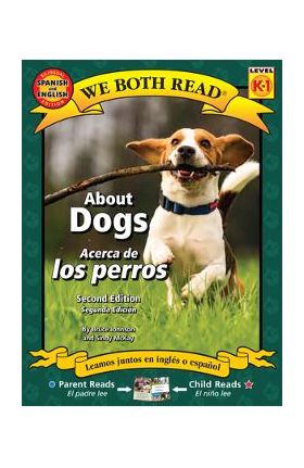 About Dogs/Acerca de Los Perros - Bruce Johnson