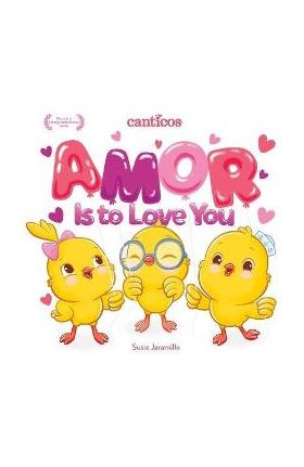 Amor Is to Love You - Susie Jaramillo