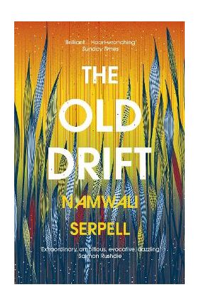 Old Drift - Namwali Serpell