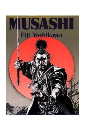 Musashi - Eiji Yoshikawa