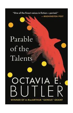 Parable of the Talents - Octavia E. Butler