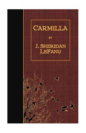 Carmilla - J. Sheridan Lefanu