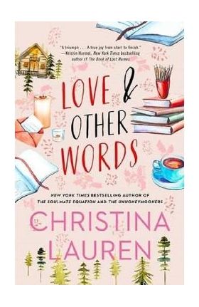 Love and Other Words - Christina Lauren