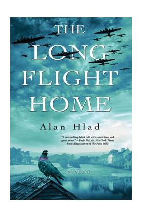 The Long Flight Home - Alan Hlad