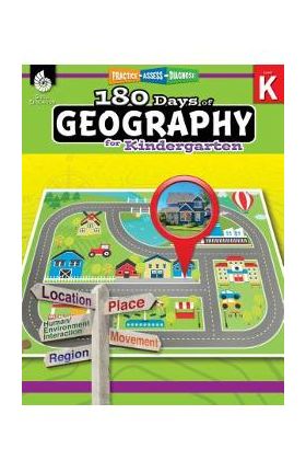 180 Days of Geography for Kindergarten: Practice, Assess, Diagnose - Jessica Hathaway