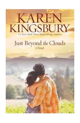 Just Beyond the Clouds - Kingsbury
