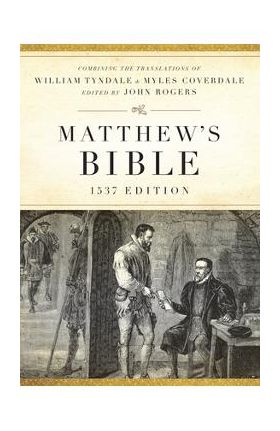 Matthew's Bible-OE-1537 - Hendrickson Publishers