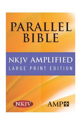 Parallel Bible-PR-Am/NKJV-Large Print - Hendrickson Publishers