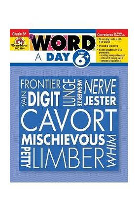 A Word a Day Grade 6+ - Evan-moor Educational Publishers