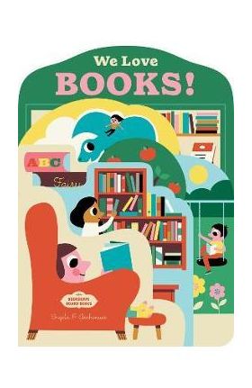 Bookscape Board Books: We Love Books! - Ingela P. Arrhenius