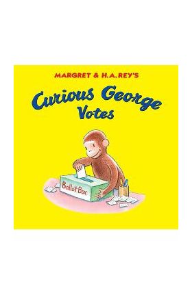 Curious George Votes - H. A. Rey