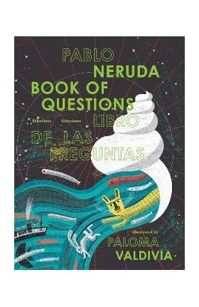 Book of Questions - Pablo Neruda