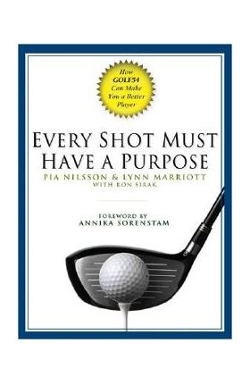 Every Shot Must Have a Purpose: How Golf54 Can Make You a Better Player - Pia Nilsson