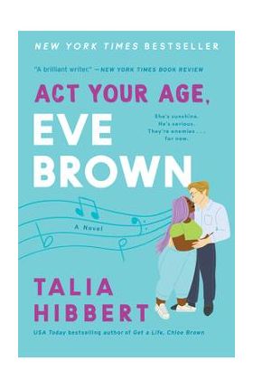 ACT Your Age, Eve Brown - Talia Hibbert