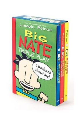 Big Nate Triple Play: Big Nate in a Class by Himself/Big Nate Strikes Again/Big Nate on a Roll - Lincoln Peirce