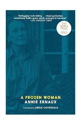 A Frozen Woman - Annie Ernaux