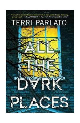 All the Dark Places - Terri Parlato