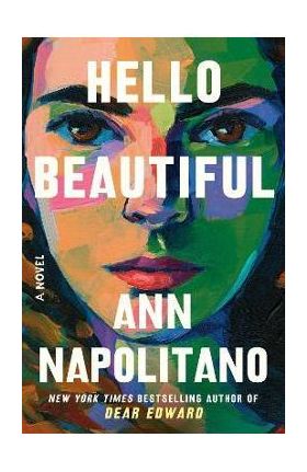 Hello Beautiful - Ann Napolitano