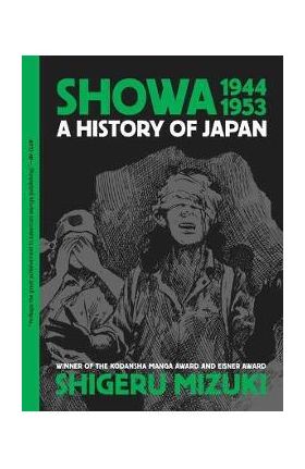 Showa 1944-1953: A History of Japan - Shigeru Mizuki