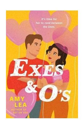 Exes and O's - Amy Lea