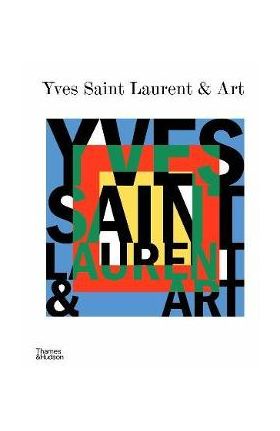 Yves Saint Laurent and Art - Stephan Janson