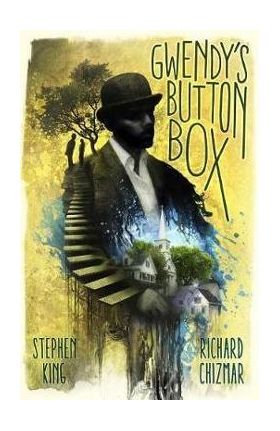 Gwendy's Button Box - Stephen King