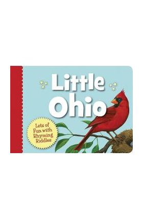 Little Ohio: Lots of Fun with Rhyming Riddles - Marcia Schonberg