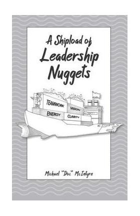 A Shipload of Leadership Nuggets - Michael Doc Mcintyre