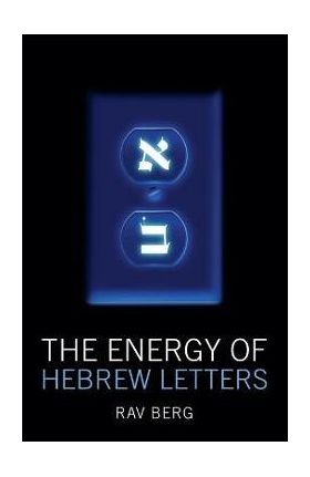 The Energy of Hebrew Letters - Rav Berg