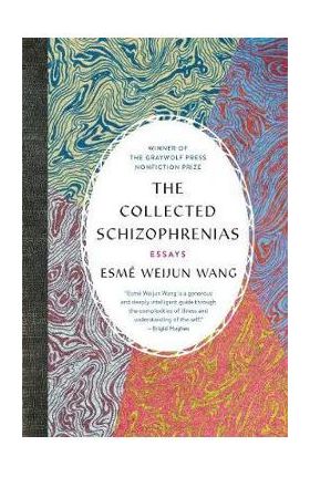 Collected Schizophrenias