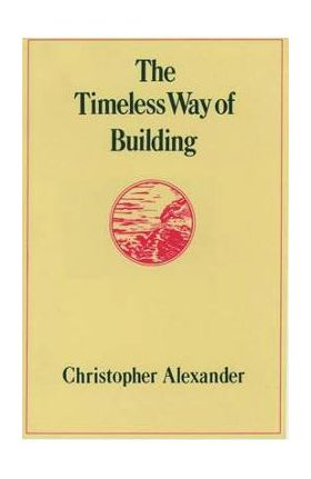Timeless Way of Building