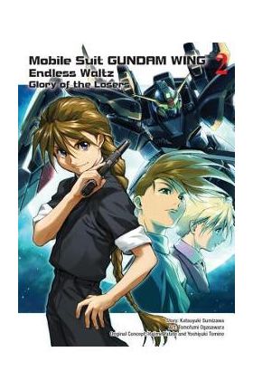 Mobile Suit Gundam Wing, 2: Glory of the Losers - Katsuyuki Sumizawa