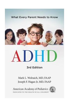 ADHD: What Every Parent Needs to Know - American Academy Of Pediatrics