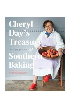 Cheryl Day's Treasury of Southern Baking - Cheryl Day