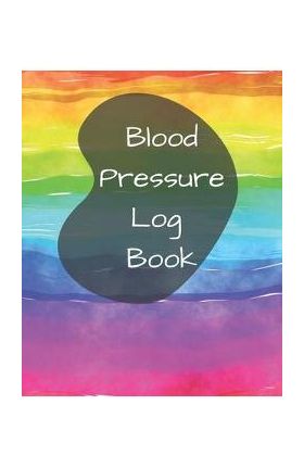 Blood Pressure Log Book/BP Recording Book (104 pages): Health Monitor Tracking Blood Pressure, Weight, Heart Rate, Daily Activity, Notes (dose of the - Perfect Evnotes