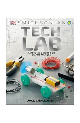 Tech Lab: Awesome Builds for Smart Makers - Jack Challoner