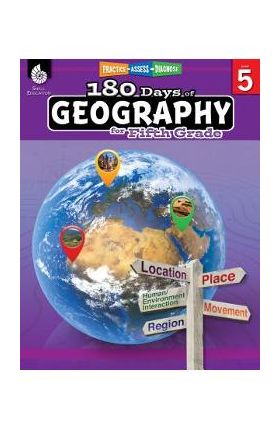 180 Days of Geography for Fifth Grade: Practice, Assess, Diagnose - Kristin Kemp