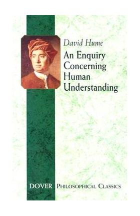 An Enquiry Concerning Human Understanding - David Hume