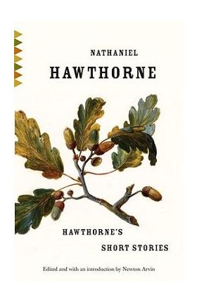 Hawthorne's Short Stories - Nathaniel Hawthorne