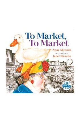 To Market, to Market - Anne Miranda