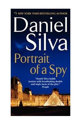 Portrait of a Spy - Daniel Silva