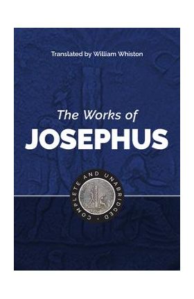 The Works of Josephus - Flavius Josephus