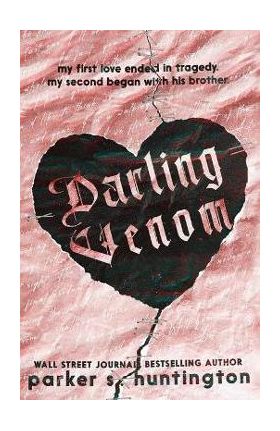 Darling Venom: A Best Friend's Brother Romance - Parker S. Huntington