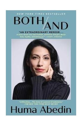 Both/And: A Memoir - Huma Abedin