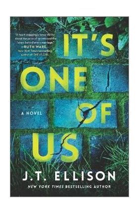 It's One of Us: A Novel of Suspense - J. T. Ellison