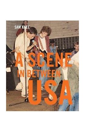 A Scene in Between USA - Sam Knee