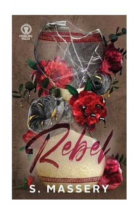 Rebel: Special Edition - S. Massery