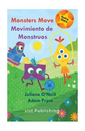 Monsters Move / Movimiento de Monstruos - Juliana O'neill