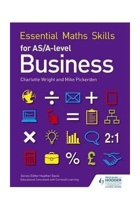 Essential Maths Skills for as/A Level Business