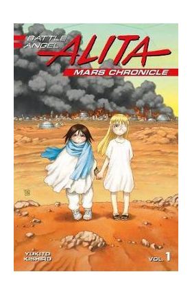 Battle Angel Alita Mars Chronicle 1